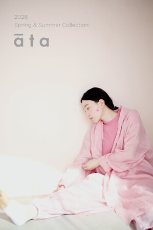 【クラスカのアパレル】オリジナルアパレルブランド「āta（アタ）」の2026年 春夏カタログを公開＆新作アイテムの販売スタート