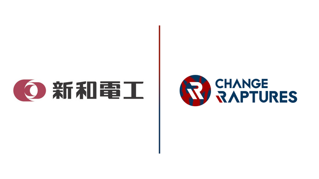 株式会社新和電工の「CHANGE RAPTURES」オフィシャルパートナー就任に関するお知らせ