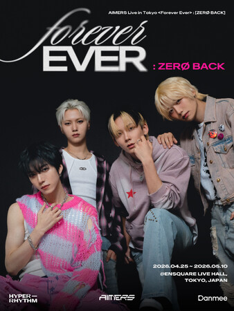 AIMERS、新体制での来日公演「AIMERS Live in Tokyo ＜Forever Ever＞ : [ZERØ BACK]」開催決定！