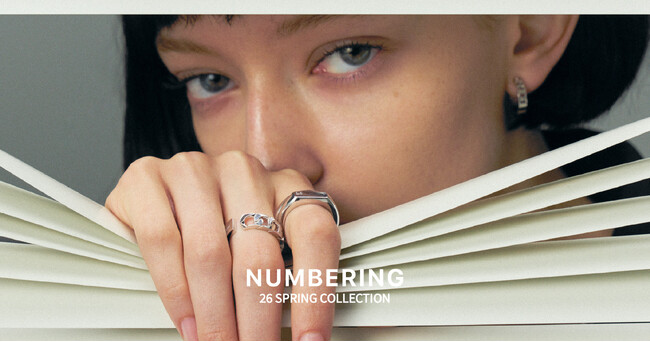 韓国コンテンポラリージュエリーブランド「NUMBERING（ナンバリング）」が2026 SPRING COLLECTIONを公開