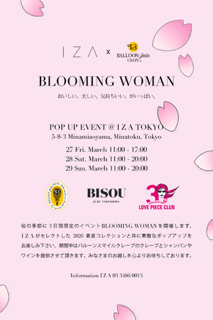 【I Z A】桜の季節に3日間限定イベント「I Z A BLOOMING WOMAN」開催 -“おいしい・美しい・気持ちいい春”を提案