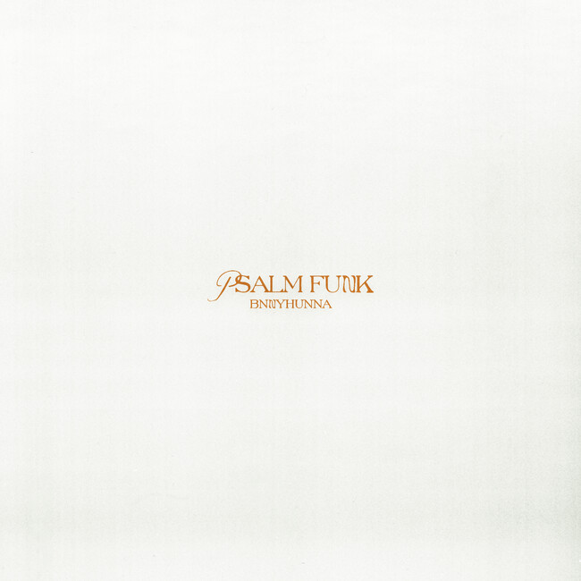 オランダの新星Bnnyhunnaによる待望のニューアルバム『Psalm Funk』が3月27日にリリース