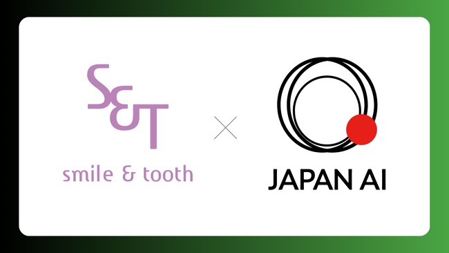 JAPAN AI、スマイルアンドトゥースと事業連携を開始