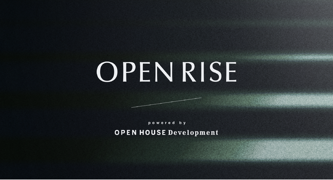 高付加価値アパートの新ブランド「OPEN RISE」が始動　オープンハウスグループの総合力で合理性と機能美を追求