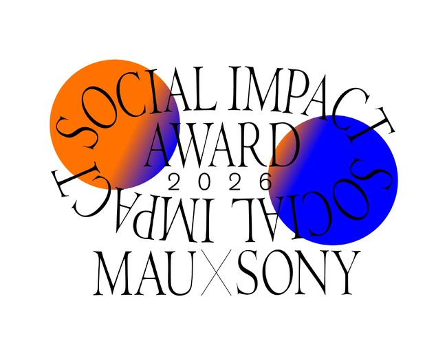 武蔵野美術大学「MAU SOCIAL IMPACT AWARD 2026」開催決定ソニーマーケティング株式会社が協賛