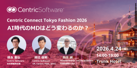 Centric Connect Tokyo Fashion 2026 Centric Connect Tokyo Fashion 2026