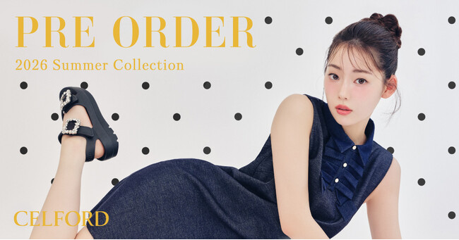 【CELFORD(セルフォード)】中村里帆が着こなす「Unbound/Opulence」をテーマにした2026年最新の夏コレクション！