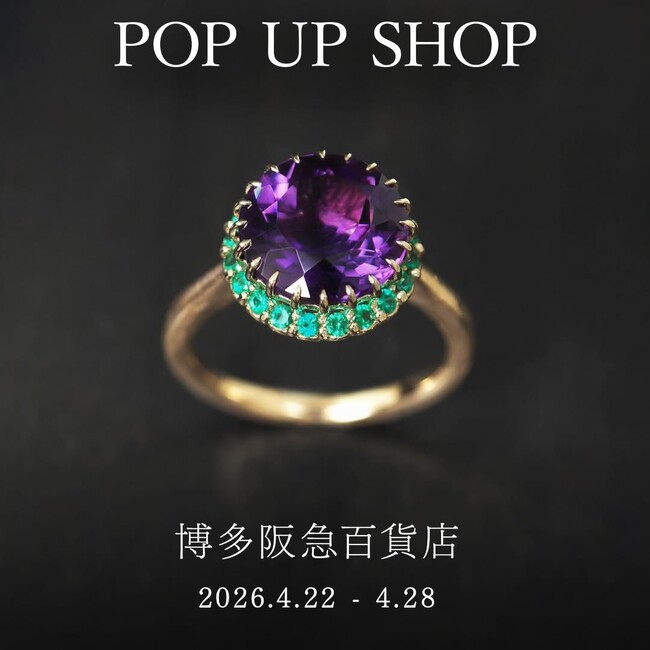 初出店【PARCELLE JEWELRY】博多阪急（福岡県福岡市）で POP UP SHOP を開催