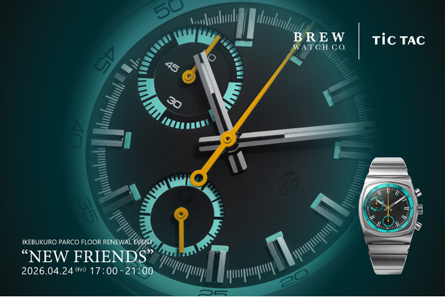 【BREW WATCH CO.】日本未発売モデルをチックタック池袋店で先行発売