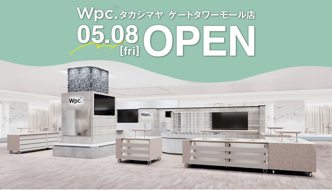 【新店舗】傘ブランド「Wpc.」の直営店舗が東海エリア初出店！2026年5月8日(金)、タカシマヤ ゲートタワーモール5階にオープン