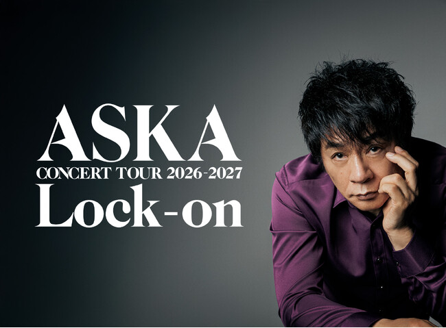 『ASKA CONCERT TOUR 2026-2027 