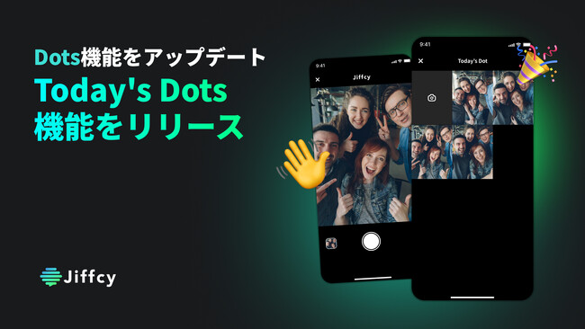 『Jiffcy』が「Dots」機能をアップデート。「Today's Dots」機能をリリース