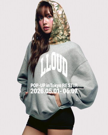 BLACKPINK LISAが手掛ける「LLOUD」の期間限定POP-UPイベント「LLOUD POP-UP in Tokyo」がRESTIRにて5月7日まで開催中！