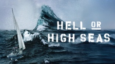 ドキュメンタリー映画『HELL OR HIGH SEAS（ヘル・オア・ハイ・シー）』が、5月16日（土）20時、サイエントロジー・ネットワークにて放送