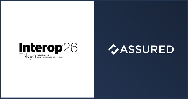 株式会社アシュアード、「Interop Tokyo 2026」出展および登壇お知らせ