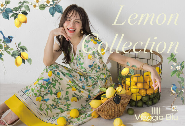 【Viaggio Blu(ビアッジョブルー)】から華やかな夏を彩るレモンコレクションが新登場
