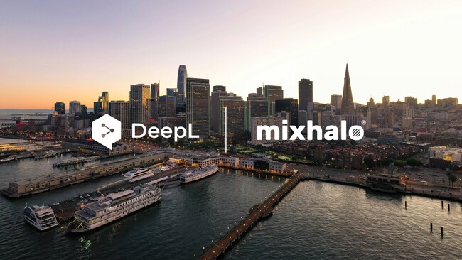 DeepL、シリコンバレーに拠点を開設Mixhaloのチームと技術を迎え、音声AIの展開を強化
