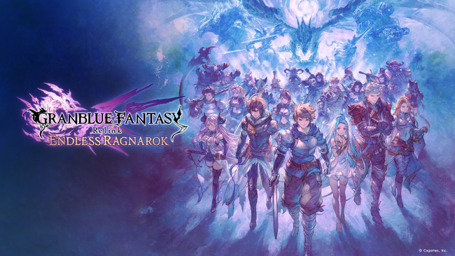 戦え、終わりなき空で──アクションRPG『GRANBLUE FANTASY: Relink - Endless Ragnarok』本日発売！