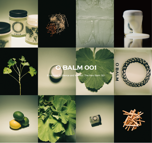 【O SKIN & HAIR】不動の人気N o.1「O BALM」より、ブランド初となる新しい香り「O BALM 001」が誕生。7月31日(金)より、O ATELIERにて先行発売開始。