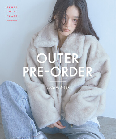 SENSE OF PLACE 2026 AW OUTER 　洗練されたシルエットと心地よさを備えた最新アウターコレクション