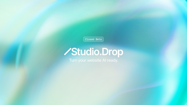 Agentic Web Platform「Studio.Drop」を発表。クローズドβ事前登録を開始